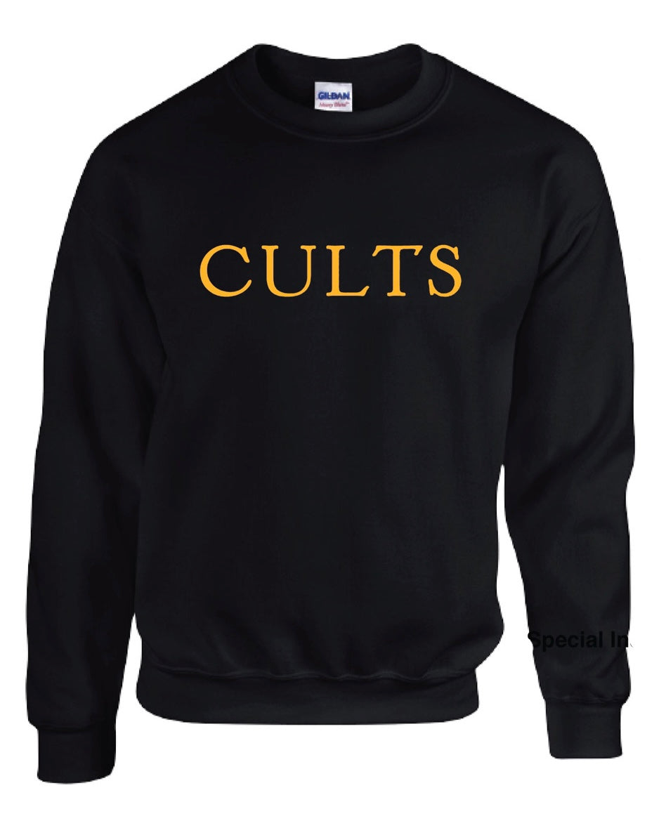 CULTS Sweatshirt